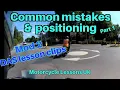 Common mistakes positioning motorcycle mod 2 DAS lessons part 1