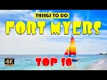 Fort Myers Florida Things to do Best Places to Visit Fort Myers Travel Guide 4K