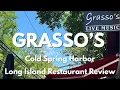 Grosso s Cold Spring harbor Restaurants Long Island Restaurant Review