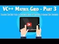 Tutorial 4 Part 2 VC GUI Tutorials Matrix grid part 3