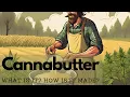 Cannabutter How to make it Recipes