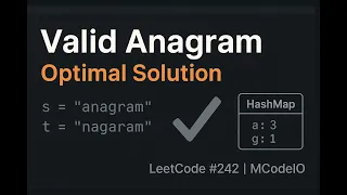 Valid Anagram LeetCode Optimal Solution Explained MCodeIO