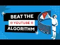How to Beat the YouTube Algorithm in 2024 A Complete Guide