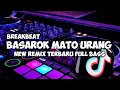 Download Lagu DJ MINANG BASAROK MATO URANG (FAUZANA) NEW REMIX BREAKBEAT TERBARU FULL BASS ‼️