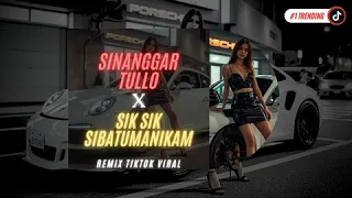 sinanggar tulo x sik sik sibatumanikam lagu batak dj tiktok remix dj remix youtube tiktok