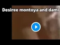 Desiree Montoya And Dami Leaked Desi And Dami Viral
