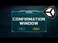 Make a Confirmation window in Unity in 6 minutes Tutorial