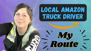A Day In The Life Of A Local Amazon Truck Driver How To Use Amazon Relay
