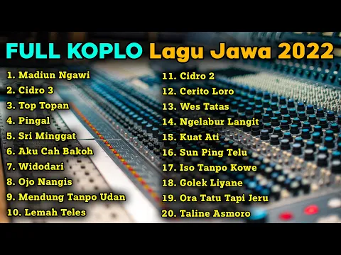 Download MP3 FULL KOPLO LAGU JAWA TERBARU 2022 | MADIUN NGAWI - CIDRO 3 - TOP TOPAN - PINGAL