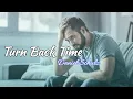 Download Lagu Turn Back Time - Daniel Schulz (Lyrics)