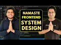 Namaste Frontend System Design Fundamentals LLD HLD Interview Questions