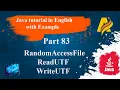 Java Tutorial RandomAccessFile WriteUTF ReadUTF