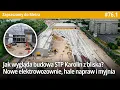 Download Lagu #76.1 Jak wygląda budowa STP Karolin z bliska? Nowe elektrowozownie, hale napraw i myjnia! - ZdMetra