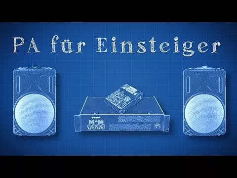 Download MP3 Tutorial: PA Musikanlage für Einsteiger kurz erklärt