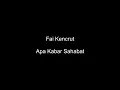 Download Lagu Fai Kencrut - Apa Kabar Sahabat