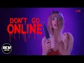 Don t Go Online Short Horror Film