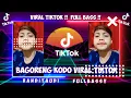 Download Lagu DJ VIRAL TIKTOK !! - BAGORENG KODO ( MAMAT DJAFAR REMIX ) DJ FULL BASS !!