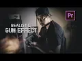 Download Lagu Realistic Gun Effect in Premiere Pro