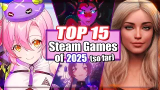 Top 15 Steam Games of 2025 so far