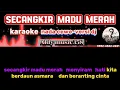 Download Lagu SECANGKIR MADU MERAH | KARAOKE NADA CEWE | VERSI DJ ALDY MUSIC358 | LAGU TRENDING SAAT INI