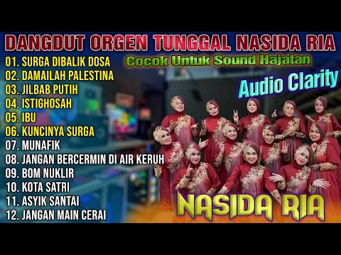 Download MP3 ALBUM NASIDA RIA VERSI DANGDUT ORGEN TUNGGAL - AUDIO CLARITY