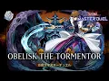 Download Lagu Obelisk the Tormentor - The Breaking Ruin God / Ranked Gameplay [Yu-Gi-Oh! Master Duel]