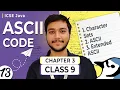 L013 ASCII Code Explained Class 9th ICSE Computer Applications Java
