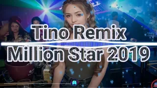 Download Million Star 2019, Tino Remix, Full MP3