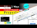 XUI ONE Created Channels Explained - 2 Ways Tips Class 9