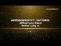 Download Lagu MOSES BANDWIDTH - EMPTINESS (Official lyric)