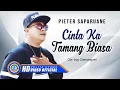 Pieter Saparuane - Cinta Ka Tamang Biasa  (Official Music Video)