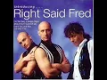 Right Said Fred I'm Too Sexy Lyrics