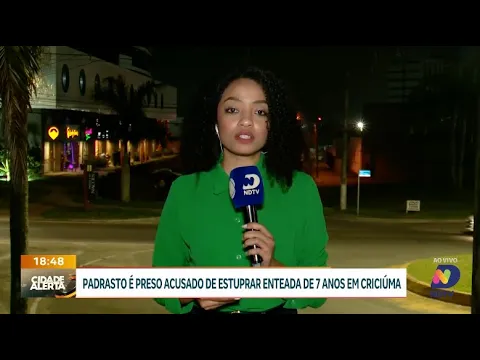 Padrasto é preso acusado de estuprar enteada de sete anos em Criciúma