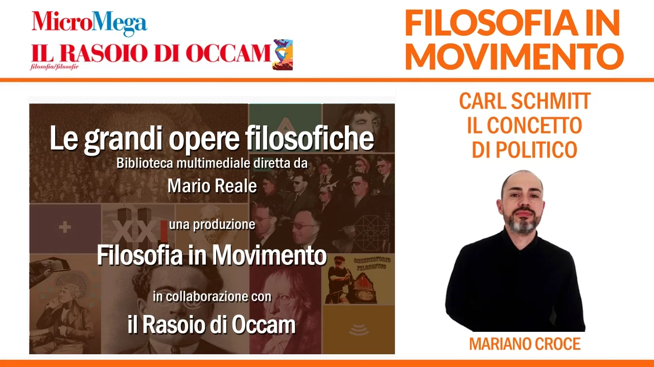 Mariano Croce “Il concetto di politico” di Carl Schmitt