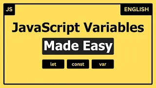 JavaScript Variables for Beginners let const var Explained