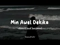 Min Awel Dekika - Elissa ft Saad Lamjarred | Lyrics Arabic + Latin + Terjemahan |