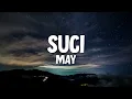Download Lagu May - Suci (Video Lirik)