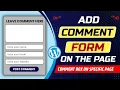 How to add comment form in WordPress page Display comment form on specific page in WordPress