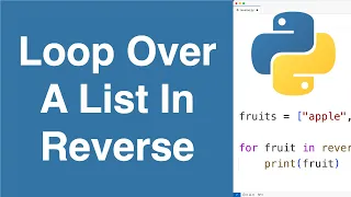 Loop Over A List In Reverse Python Example