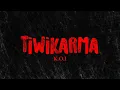 Download Lagu K.O.I - Tiwikarma ' Lirik Video'