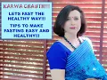 Tips For Healthy Karwa Chauth Fasting