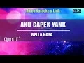 Download Lagu Karaoke Aku Capek Yank - Bella Nafa (Tanpa Vokal)