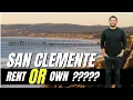 Should I Rent or Buy a Home in San Clemente California