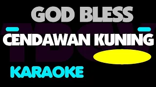 Download God Bless - CENDAWAN KUNING. Karaoke. Godbless MP3