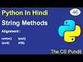 L46 - String methods in python center ljust rjust zfill Python in Hindi