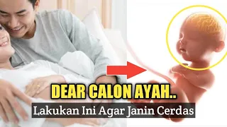 Download Cara Ayah Membuat Janin Lebih Cerdas di dalam Kandungan MP3