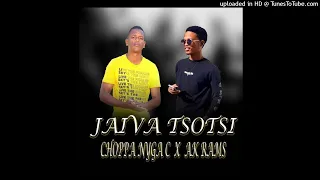 ak rams u0026 choppa nyga c jaiva tsotsi new hit 2022 official audio 