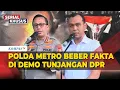 Download Lagu [FULL] Polda Metro Beberkan Fakta Baru Demo Protes Tunjangan dan Gaji DPR di Jakarta