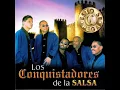 SE PASO TU CUARTO DE HORA - LOS CONQUISTADORES DE LA SALSA EN VIVO (RECUERDOS)