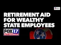 FOX17 Highly Paid State Employees Receive Retirement Aid